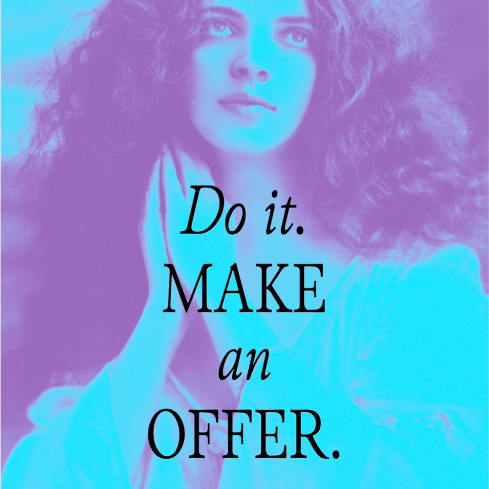 Reasonable offers….
